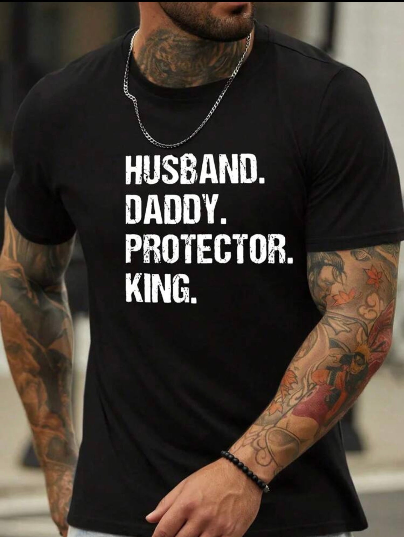 Husband. Daddy. Protector. King. Tee For Men
