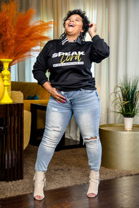 Speak Lord Sweatshirt by Trish M